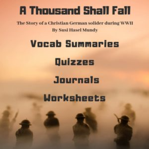 Teacher's Guide & Literature Unit: A Thousand Shall Fall by Susi Hasel Mundy